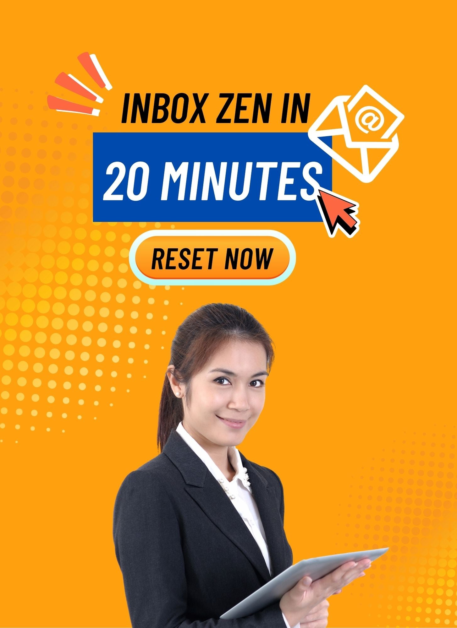 20-Minute Inbox Reset Tame Your Email Overflow Fast