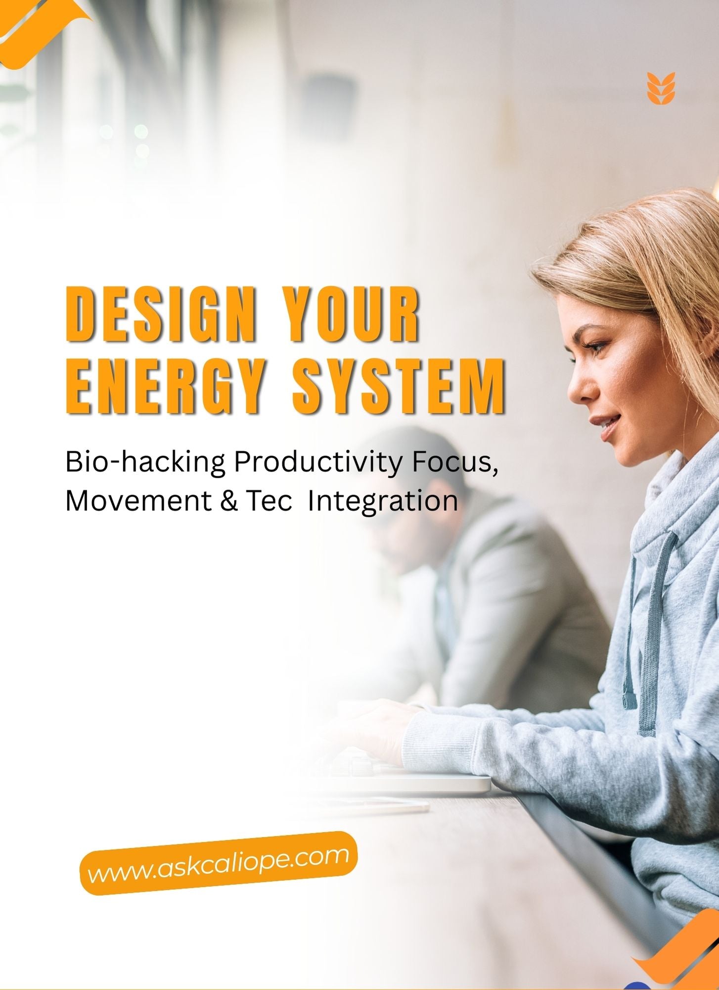 Bio-hacking Productivity Focus, Movement & Tech Integration