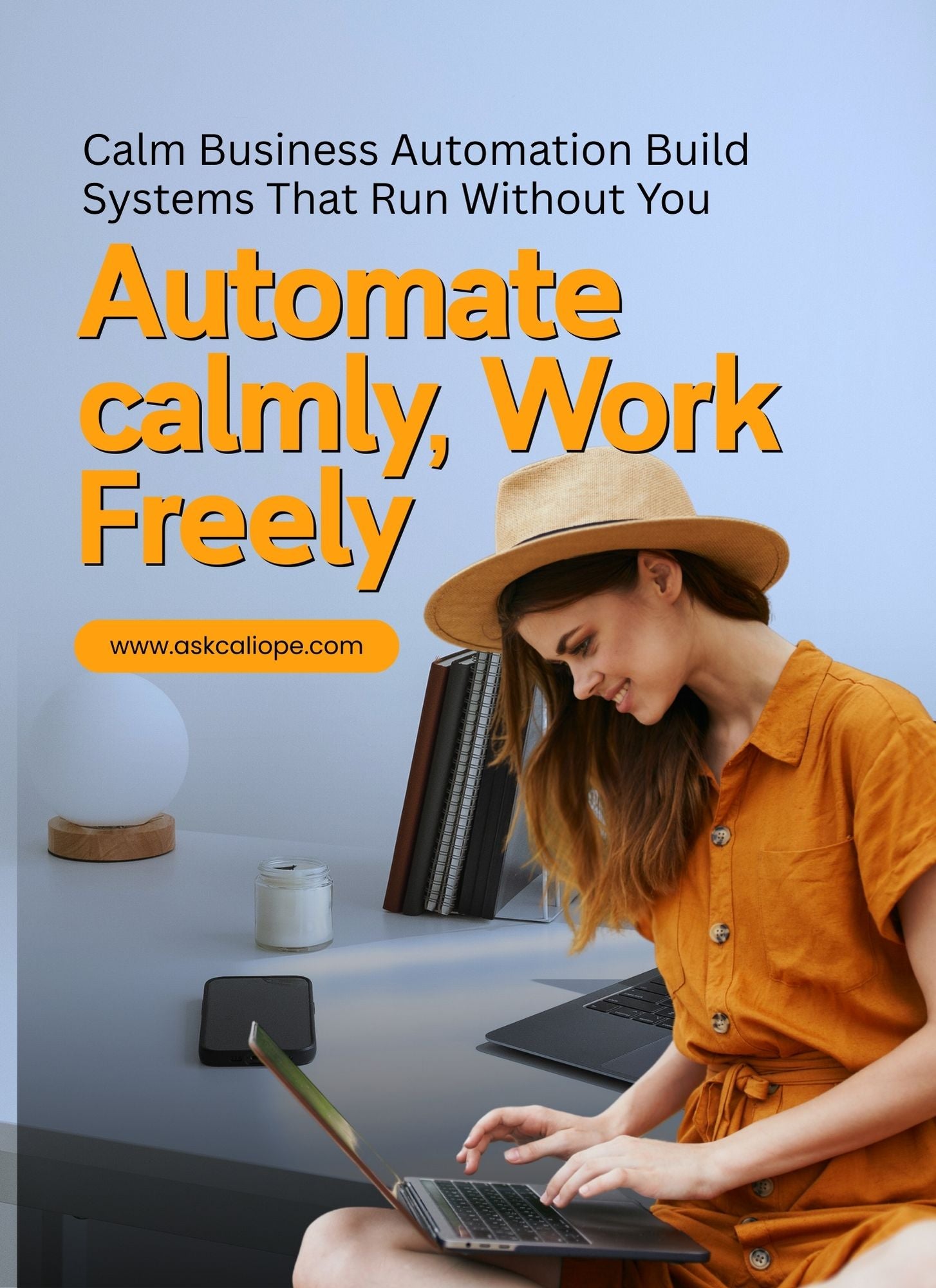 Calm Business Automation Build Systems That Run Without You