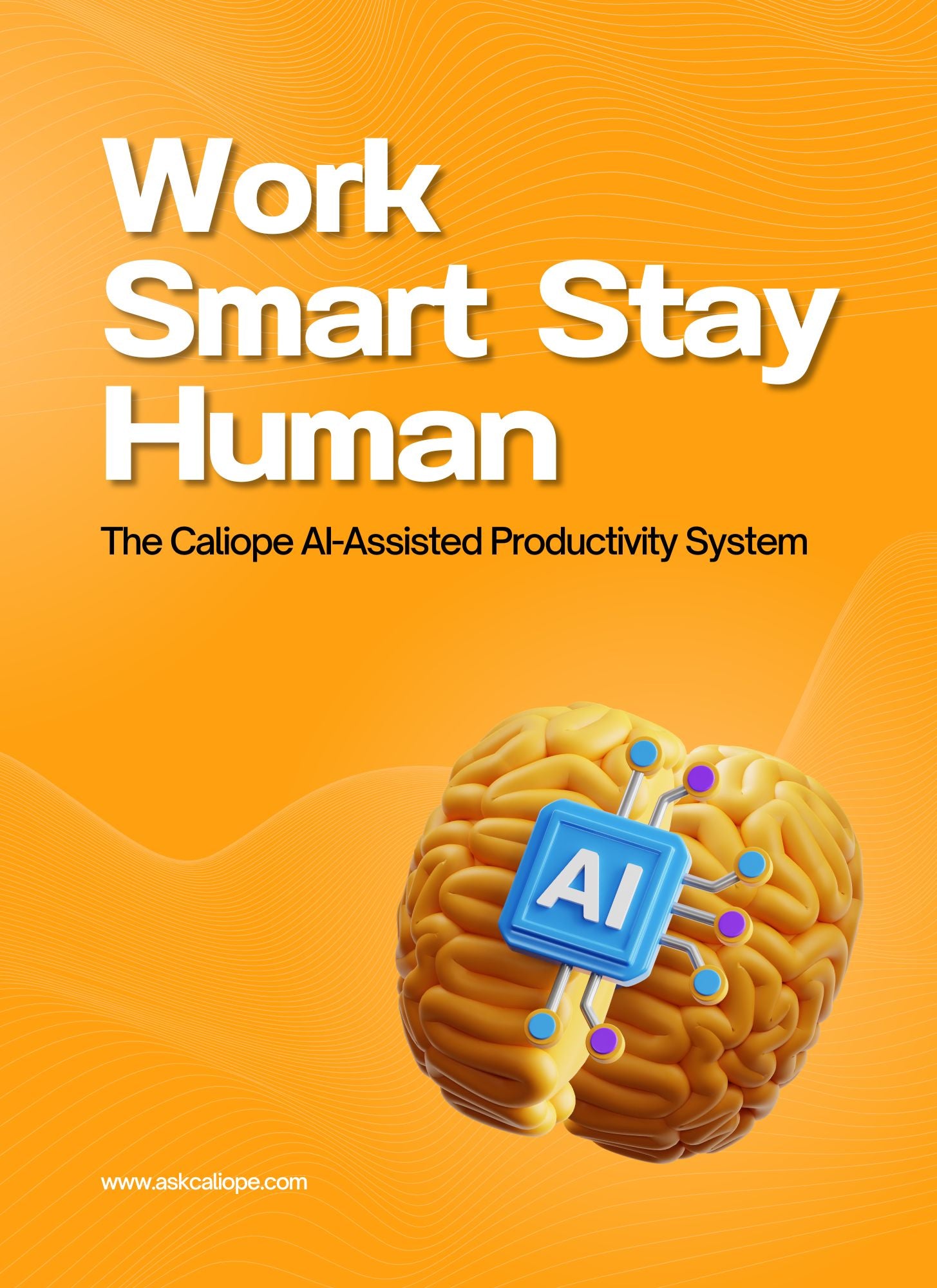 The Caliope AI-Assisted Productivity System