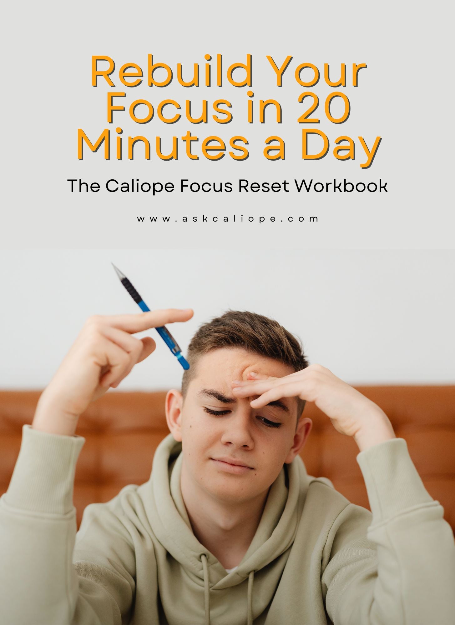 The Caliope Focus Reset Workbook