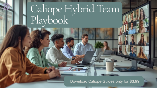 The Caliope Hybrid Team Playbook
